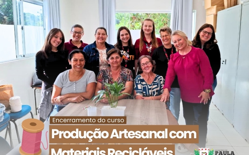 encerramento do curso Produção Artesanal com Materiais Recicláveis!